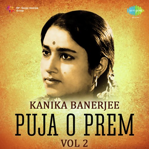 Kanika Banerjee Puja O Prem,Vol. 1