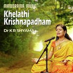 Khelathi Krishnapadham (From "Prabha Varma Krithis")