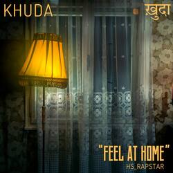 Khuda - Feel At Home-MTsgezNYVgY