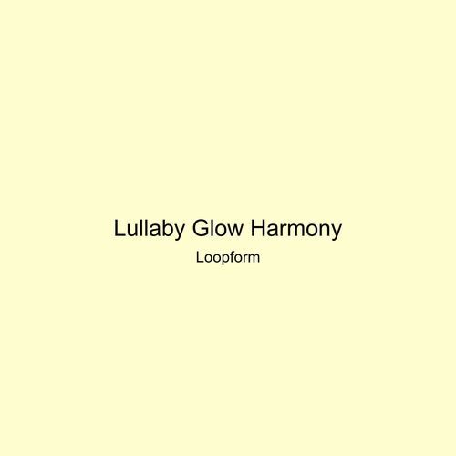 Lullaby Glow Harmony