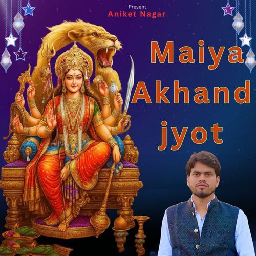 Maiya Akhand Jyot