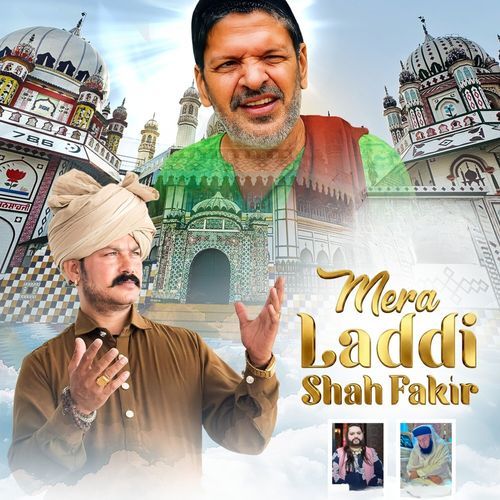 Mera Laddi Shah Fakir