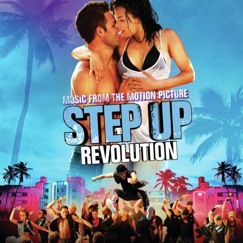 Music From the Motion Picture Step Up Revolution