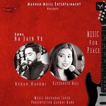 Na Jain Ve (Alhamra Unplugged   Season 1)