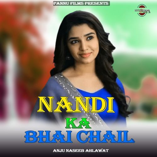 Nandi Ka Bhai Chail