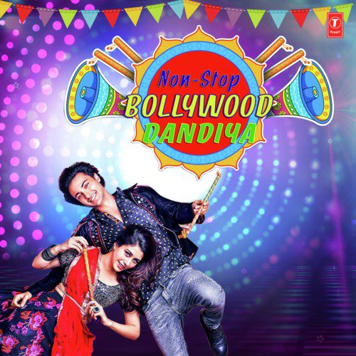 Non Stop Bollywood Dandiya(Remix By Rajan Rayka,Dhaval Motan)