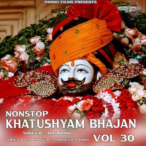 Nonstop Khatushyam Bhajan Vol 30