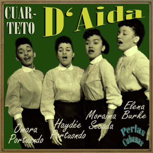 Perlas Cubanas: Omara Portuondo, Elena Burke, Haydée Portuondo y Moraima Secada