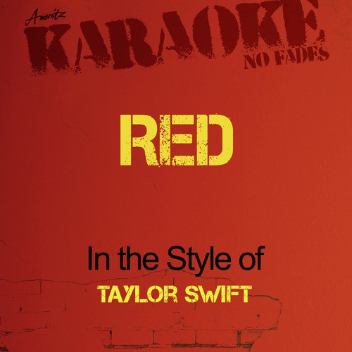 Red In The Style Of Taylor Swift Karaoke Version Song
