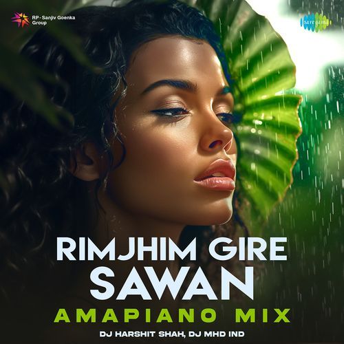 Rimjhim Gire Sawan - Amapiano Mix