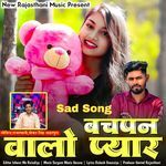 Sad Song Bachpan Walo Pyar