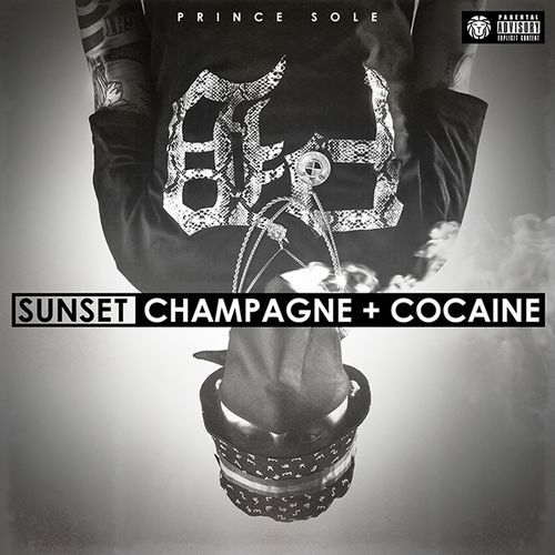 Sunset, Champagne + Cocaine (Deluxe Edition)