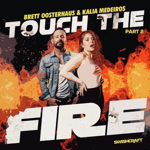 Touch the Fire (Part 2)_poster_image