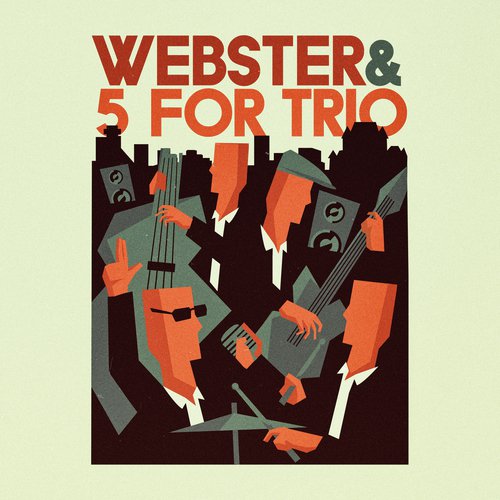 Webster &amp; 5 For Trio_poster_image