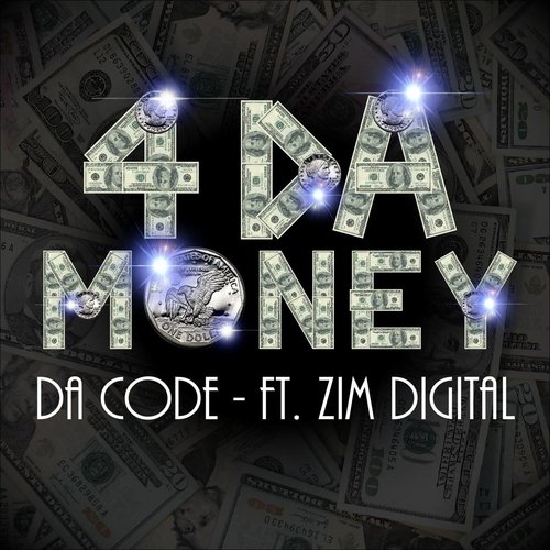4 da Money (feat. Zim Digital)