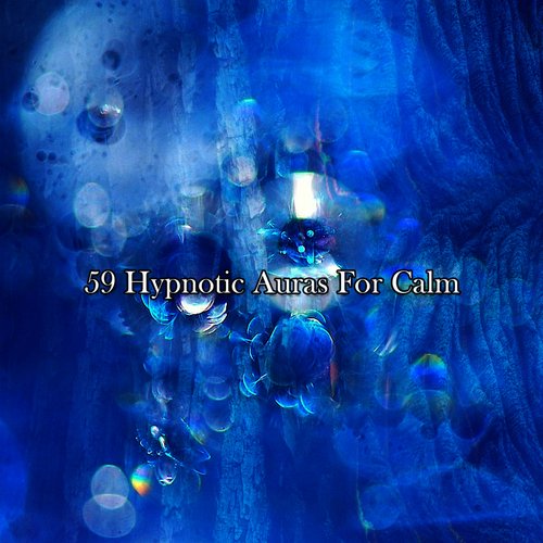 59 Hypnotic Auras For Calm