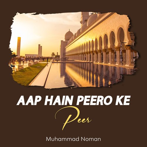 Aap Hain Peero Ke Peer
