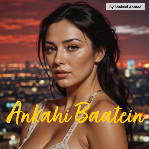Ankahi Baatein