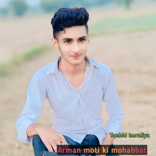 Arman moti ki mohabbat