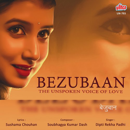 Bezubaan - The Unspoken Voice Of Love