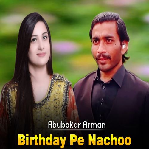 Birthday Pe Nachoo