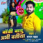 Boby Badu Abhi Batiya