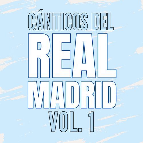 Cánticos del Real Madrid, Vol. 1