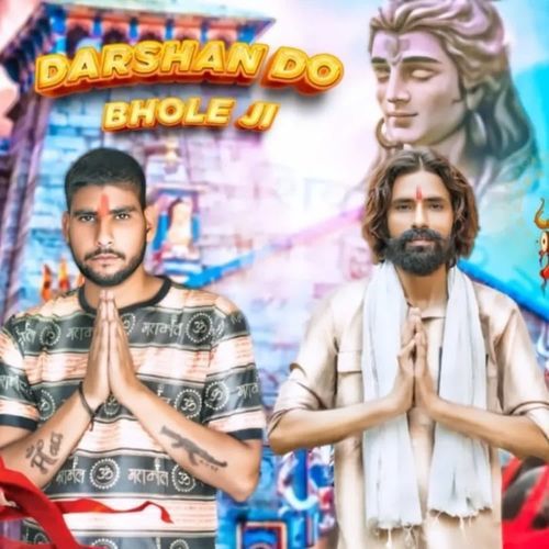 DARSHAN DO BHOLE JI