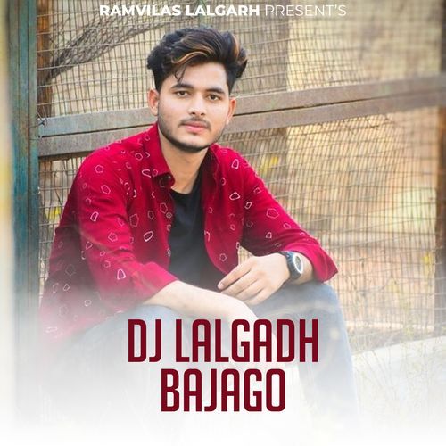 DJ Lalgadh Bajago