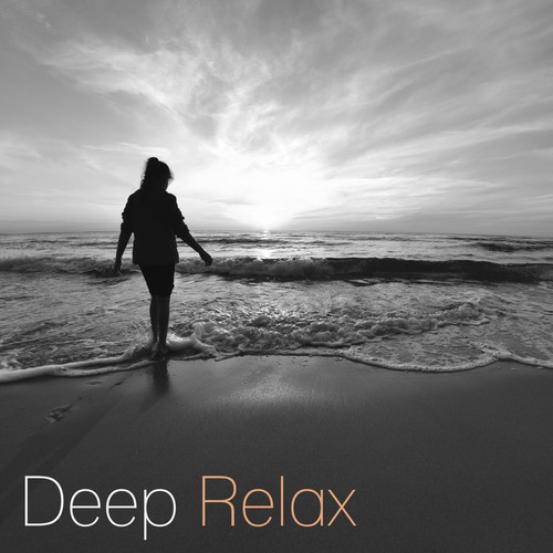 Deep Relax – Total Relaxation, Just Relax and Listen Music