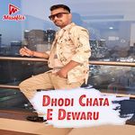Dhodi Chata E Dewaru