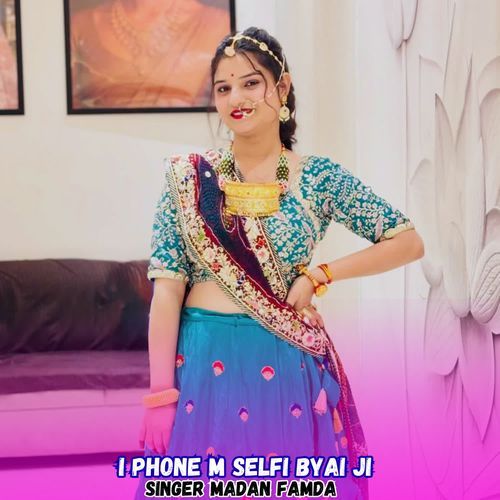 I Phone M Selfi Byai Ji