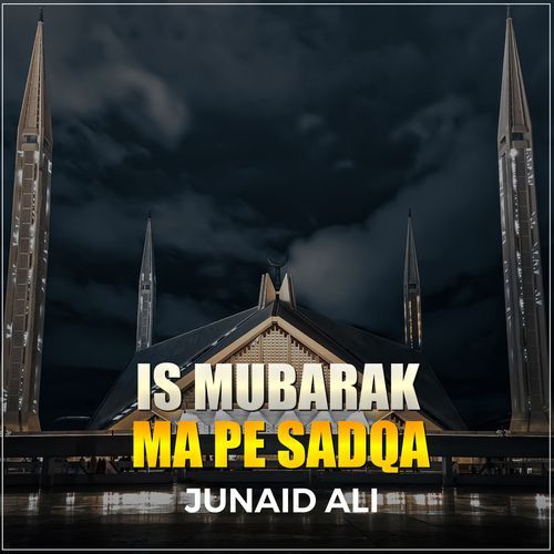 Is Mubarak Ma Pe Sadqa