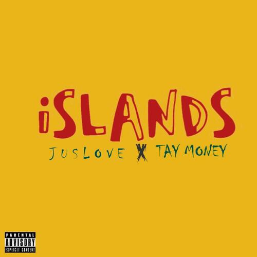 Islands (feat. Tay Money)_poster_image