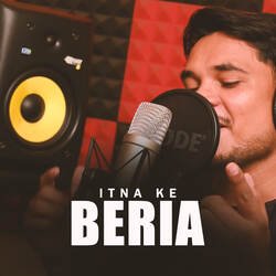 Itna Ke Beria-MiwBVgAden8