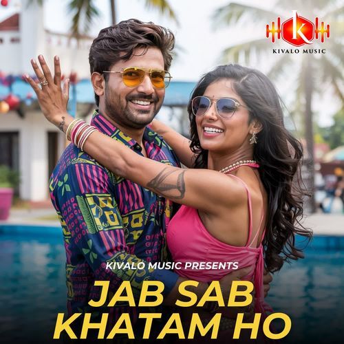 Jab Sab Khatam Ho