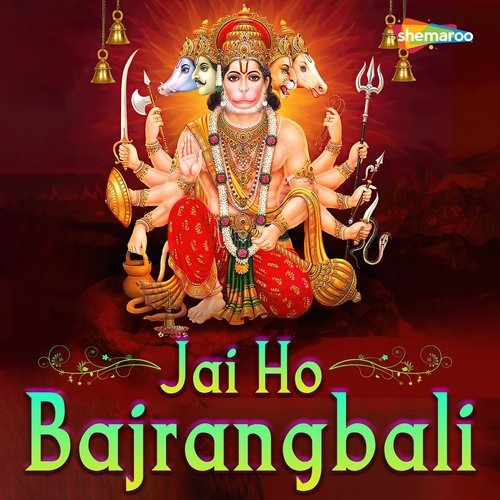 Jai Ho Bajrangbali