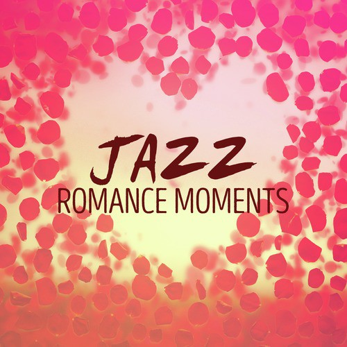 Jazz Romance Moments