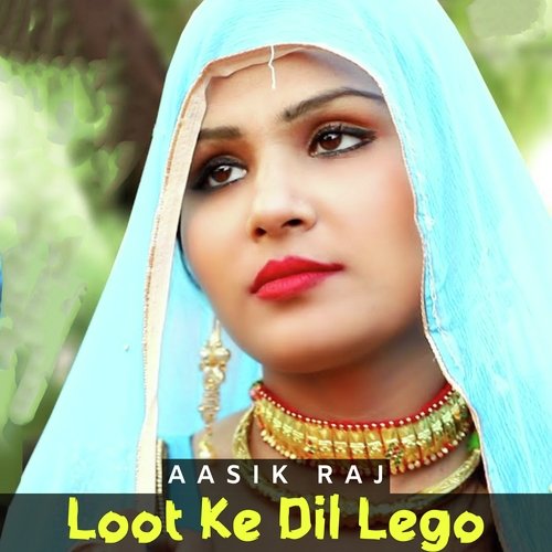 Loot Ke Dil Lego