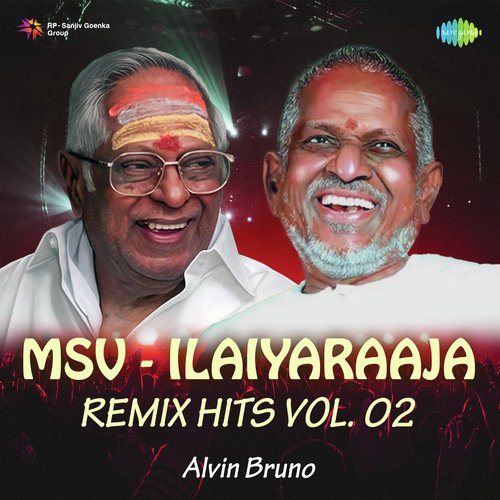 MSV-Ilaiyaraaja Remix Hits - Vol. 02