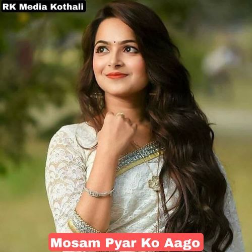 Mosam Pyar Ko Aago