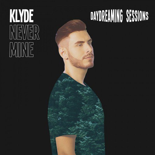 Never Mine (Daydreaming Sessions)_poster_image