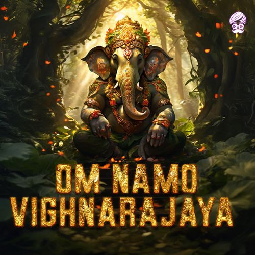 Om Namo Vighnarajaya