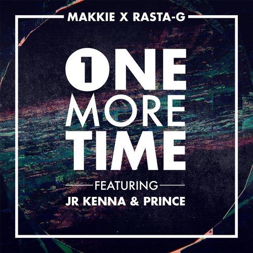 One More Time (feat. Jr Kenna & Prince)