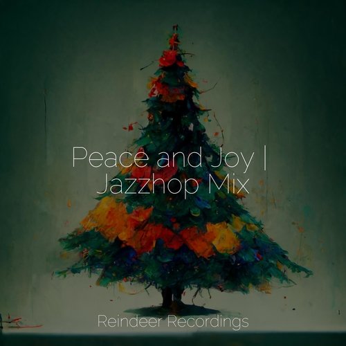 Peace and Joy | Jazzhop Mix_poster_image