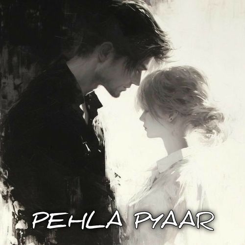 Pehla Pyaar