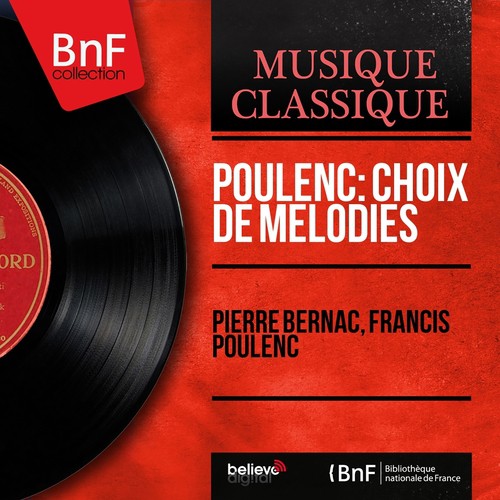 Poulenc: Choix de mélodies (Mono Version)