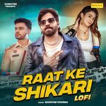 Raat Ke Shikari Lofi