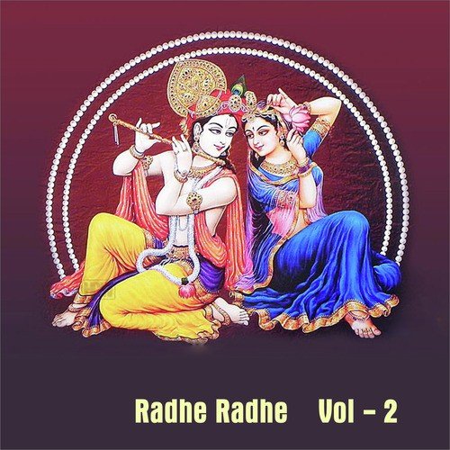 Radhe Radhe, Vol. 2