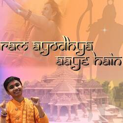 Ram Ayodhya Aaye Hain-I1AAZBx,WmE